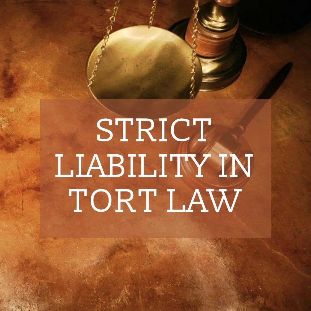 What Is Strict Liability Definition Law? Legal Clarity