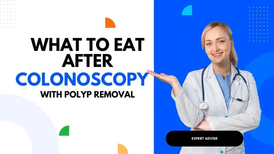 What To Eat Post Colonoscopy